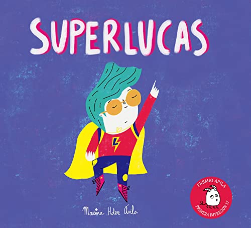 Superlucas: 5 (Premio Apila Primera Impresión 2017)