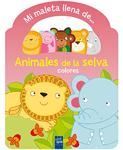 Animales de la selva. Maleta: Colores (Mi maleta llena de...)